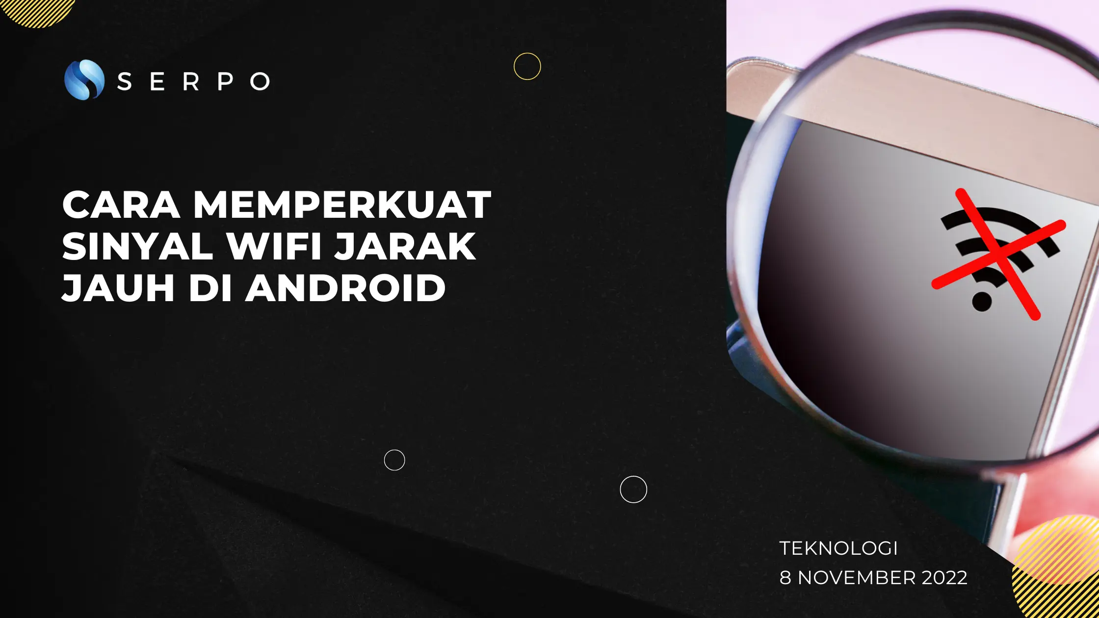 Smartphone dengan kaca pembesar dan kata-kata 'cara menggunakan wi-fi dalam android'.
