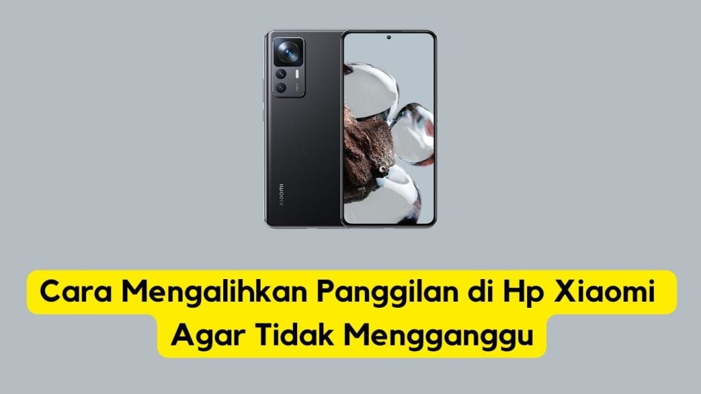 Sebuah smartphone xiaomi ditampilkan dengan gambar beruang di layarnya, di samping teks dalam bahasa indonesia yang artinya "cara mengalihkan panggilan di ponsel xiaomi agar tidak mengganggu.