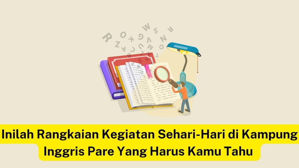 Ilustrasi seseorang mempelajari bahasa inggris dengan buku dan pena raksasa, menekankan pentingnya kegiatan belajar di kampung inggris pare.