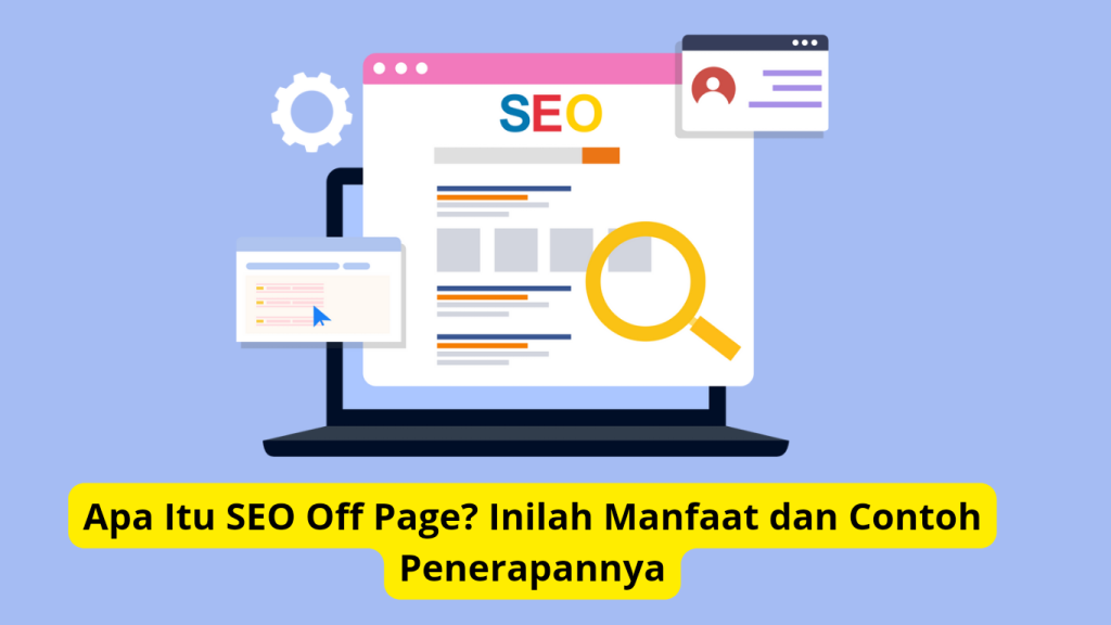 Ilustrasi layar komputer yang menampilkan alat dan analisis seo, dengan ikon yang melambangkan kaca pembesar, roda gigi, dan dokumen, disertai teks berbahasa Indonesia tentang seo di luar halaman.