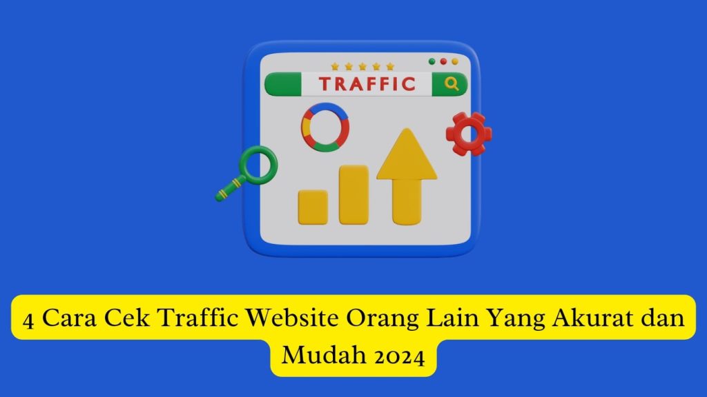 Ikon yang menggambarkan analisis lalu lintas situs web dengan bilah pencarian, bagan, dan rambu lalu lintas, dengan teks "4 cara cek lalu lintas situs web orang yang akurat dan mudah 2024" di bawah.