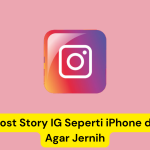 Logo Instagram dengan background gradasi, dengan teks di bawah dalam bahasa Indonesia: "Cara Repost Story IG Seperti iPhone dan Solusi Agar Jernih" (Cara Repost IG Stories Seperti iPhone dan Solusi Kualitas Jernih).