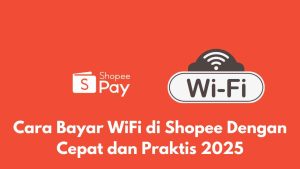 Panduan pembayaran WiFi menggunakan Shopee pada tahun 2025 dengan teks dalam bahasa Indonesia dengan latar belakang merah.